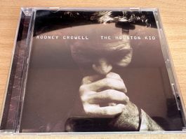 Rodney Crowell – The Houston Kid