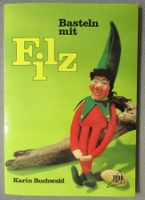 Basteln mit Filz - mit beigelegtem Musterbogen