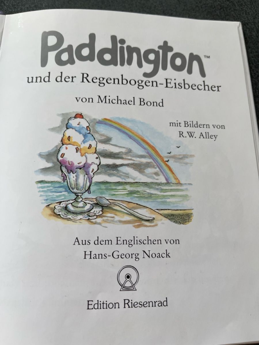 Libri: Paddington und der Regenbogen-Eisbecher, Michael Bond! – Usato da Niederhasli venduto da Suneblueme 2