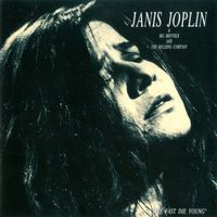 Janis Joplin, Big Brother & The Holding Company, Live Fast b