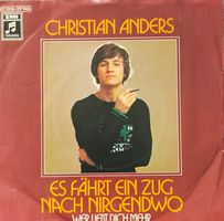 Vinyl Single Christian Anders - Es fährt ein Zug nach Nirgen