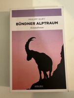 Kriminalroman Bündner Alptraum von Philipp Gurt Buch