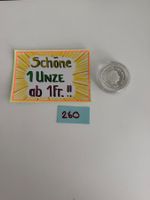 Schöne Unze ab 1.- Fr.
