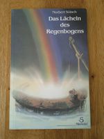 Das Lächeln des Regenbogens von Norbert Sütsch
