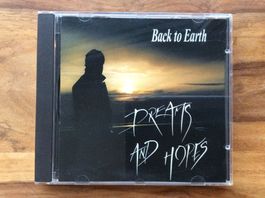 CD Back to Earth / Dreams and Hopes