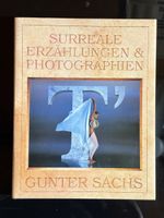 Gunther Sachs: Surreal Erzählungen & Photographien Top!