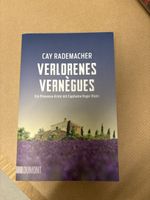 Cay Rademacher - Verlorenes Vernègues: Provence-Krimi! (58)