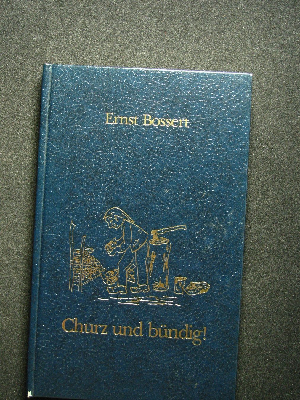 Libri: Ernst Bossert Churz und bündig – Usato da Reitnau venduto da Zaomir