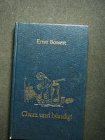 Ernst Bossert Churz und bündig