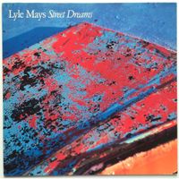 LYLE MAYS - STREET DREAMS