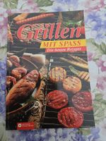 Grillen mit Spass - Die besten Rezepte, Kochbuch