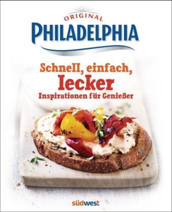 Libri: Philadelphia - schnell, einfach, lecker / Inspirationen..... – Usato da Schaffhausen venduto da buecherlaus-sachbuch