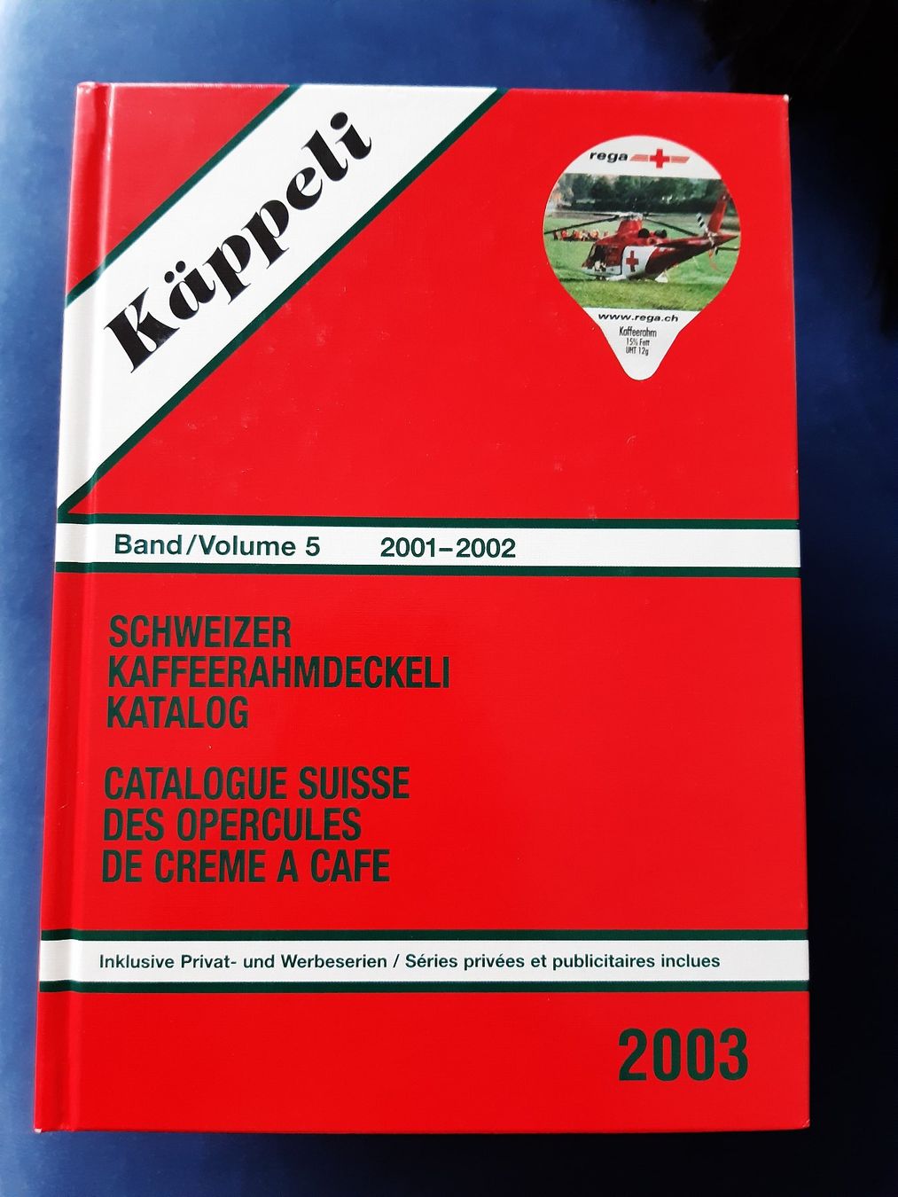 Libri: Käppeli Kaffeerahmdeckeli Katalog, Band 5 – Usato da Walenstadt venduto da Gafunk