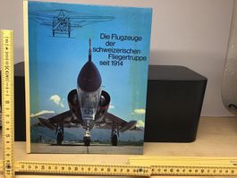 "Flugzeuge der Schweizer Fliegertruppe seit 1914" Buch