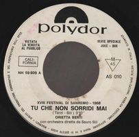 7 " BERTI ORIETTA / ANNARITA SPINACI TU CHE NON SORRIDI MAI