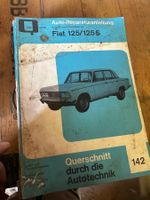 Reparaturanleitung Fiat 125 125S Querschnitt gebraucht