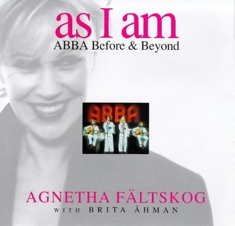 Bücher: ABBA. Agnetha: As I am, Abba before & beyound – Gebraucht aus Niederhasli von Hsoz