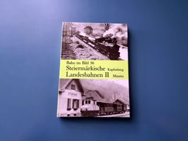 Bahn im Bild 36 Steiermärkische Landesbahnen II