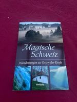 Magische Schweiz - Wanderungen zu Orten der Kraft Weltbild
