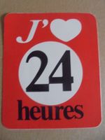 autocollant / Kleber " J' aime 24 Heures  " 12 x 10 cm
