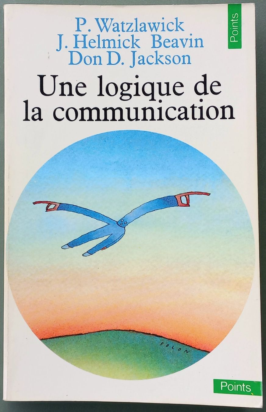 Libri: Paul Watzlawick et al - Une logique de communication – Usato da Niederuzwil venduto da lubimaja