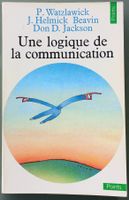 Paul Watzlawick et al - Une logique de communication