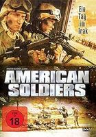 American Soldiers - ein Tag im Irak *****