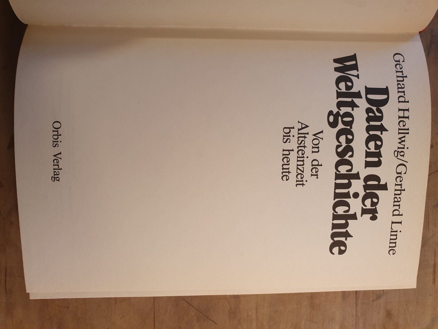 Libri: Daten der Weltgeschichte Gerhard Hellwig Gerhadr Linne Orbis – Usato da Zürich venduto da loosebone 1