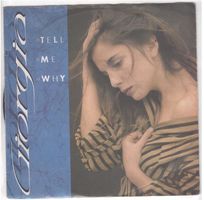 Single7  Giorgia  --  Tell me why