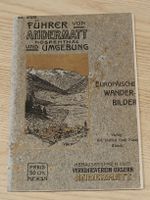 Führer von Andermatt Hospental und Umgebung Ausgabe 1907