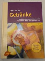 A-Z der Getränke: Sommerdrinks, Cocktails, Fruchtsaefte
