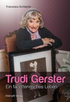 Trudi Gerster Ein facettenreiches Leben+Pin