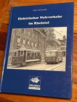 Elektrischer Nahverkehr im Rheintal