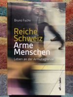 Reiche Schweiz - Arme Menschen