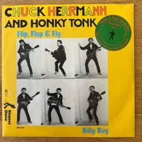 Chuck Herrmann & Honky Tonk - Flip, Flop & Fly / 1. D 1981