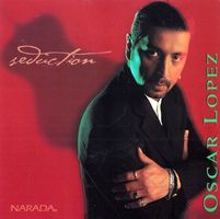 Oscar Lopez SEDUCTION Flamenco Contemporary Latin Jazz CD