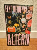 Elke Heidenreich - Altern Spiegel Bestseller, Top Zustand!