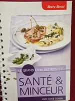 Betty Bossi LE GRAND LIVRE DES RECETTES SANTÉ & MINCEUR