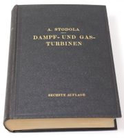 Buch Dampf- und Gas-Turbinen, A. Stodola, 6. Auflage, 1924