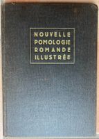 Nouvelle pomologie romande illustrée - 1944