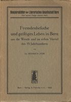 Fremdenbesuche und geistiges Leben in Bern 1926