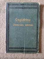 Antikes gesangsbuch - Engiadina Chanzuns Ladinas
