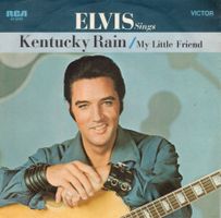 Elvis Presley  --  Kentucky Rain   Single7