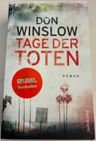 Don Winslow - Tage der Toten, Roman, wie neu! Top Zustand