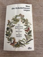 Was die Kräuterhexen sagen