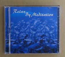 Relax By Meditation (2 CDs) - T4