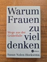 Buch "Warum Frauen zu viel denken" von Susan Nolen-Hoeksema