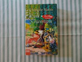 Charlotte Moore - Zwei Schwestern - Roman - B721