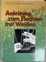 Anleitung zum Flechten mit Weiden