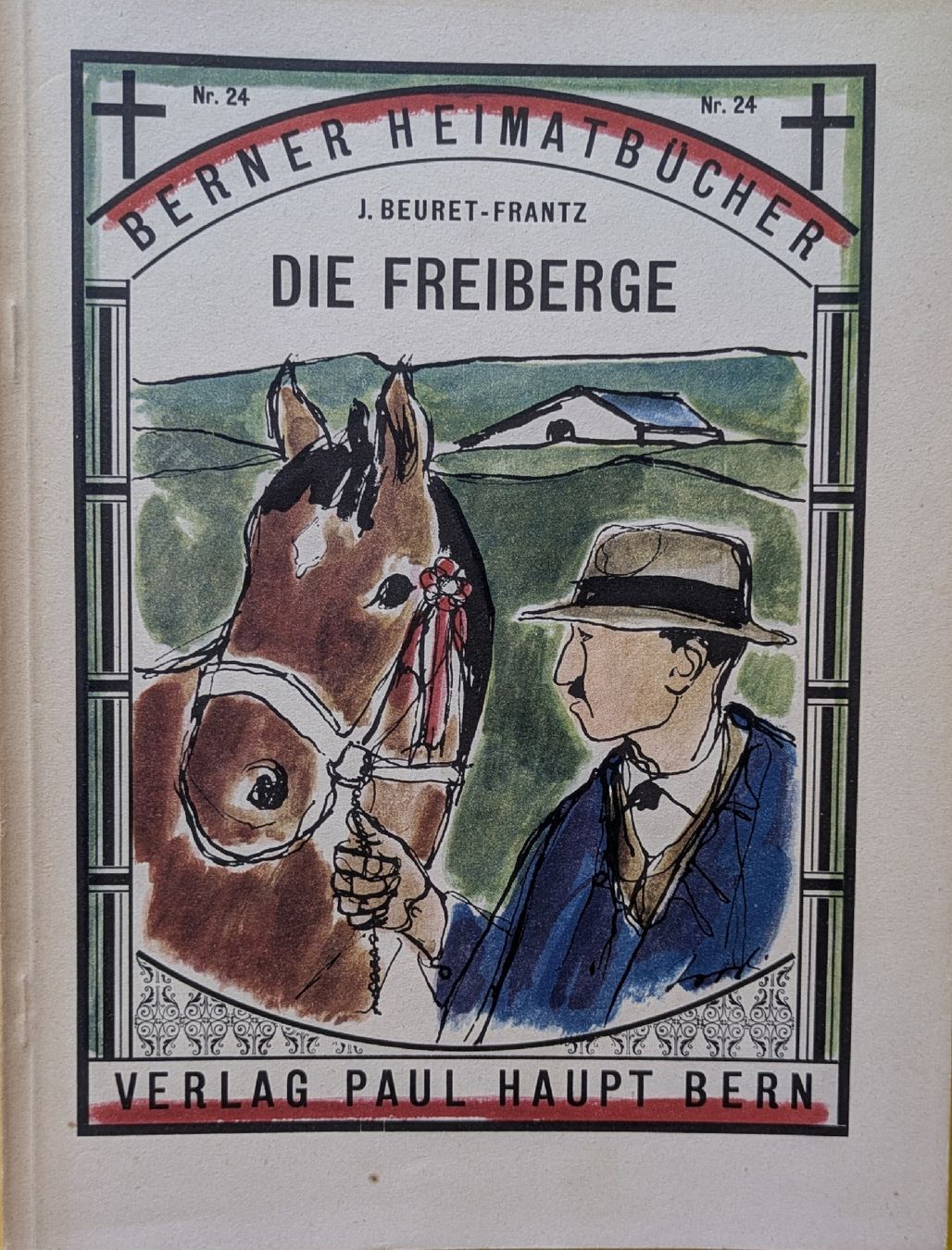 Libri: Berner Heimatbücher: Die Freiberge – Usato da Ennetbürgen venduto da Flyers2